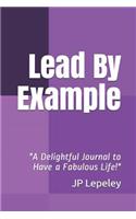 Lead By Example