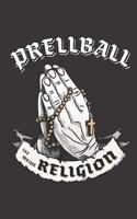 Prellball Ist Meine Religion