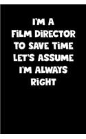 Film Director Notebook - Film Director Diary - Film Director Journal - Funny Gift for Film Director