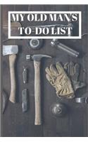 My Old Man's To-Do List