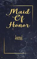 Maid Of Honor Journal