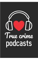 True Crime Podcasts