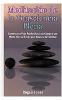 Meditación de la Consciencia Plena