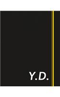 Y.D.: Classic Monogram Lined Notebook Personalized With Two Initials - Matte Softcover Professional Style Paperback Journal Perfect Gift for Men and Women