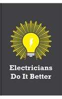 Electricians Do It Better