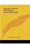 Bartram's Garden, Philadelphia, Pennsylvania (1904)