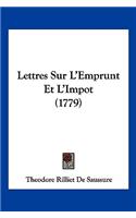 Lettres Sur L'Emprunt Et L'Impot (1779)