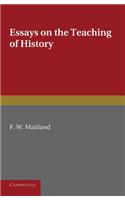 Essays on the Teaching of History