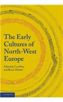 Early Cultures of North-West Europe