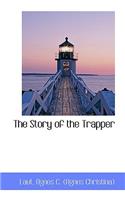 The Story of the Trapper