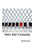 Modern Belief in Immortality