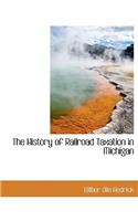 The History of Railroad Taxation in Michigan