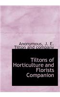 Tiltons of Horticulture and Florists Companion: (English)