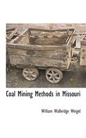 Coal Mining Methods in Missouri