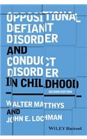 Oppositional Defiant Disorder and Conduct Disorder in Childhood