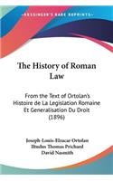 The History of Roman Law