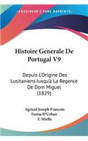 Histoire Generale De Portugal V9