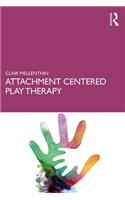 Attachment Centered Play Therapy