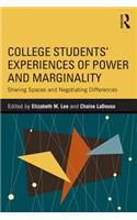 College Students' Experiences of Power and Marginality