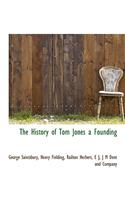 The History of Tom Jones a Founding