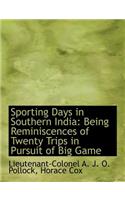 Sporting Days in Southern India