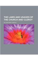 The Laws and Usages of the Church and Clergy