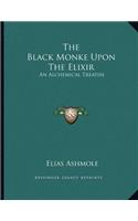 The Black Monke Upon the Elixir