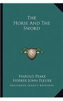 Horse And The Sword
