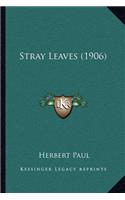 Stray Leaves (1906)