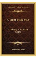 Tailor-Made Man