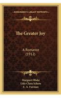 The Greater Joy