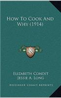 How to Cook and Why (1914)