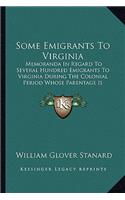 Some Emigrants To Virginia