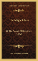 Magic Glass