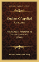 Outlines Of Applied Anatomy