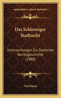 Schleswiger Stadtrecht