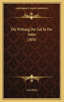 Die Wirkung Der Zeit In Der Natur (1854)