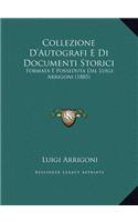 Collezione D'Autografi E Di Documenti Storici