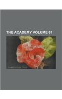 The Academy Volume 61