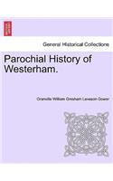 Parochial History of Westerham.