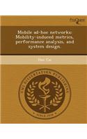 Mobile Ad-Hoc Networks: Mobility-Induced Metrics