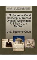 U.S. Supreme Court Transcript of Record Oregon-Washington R & Nav Co. V. McGinn