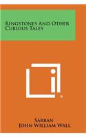 Ringstones and Other Curious Tales