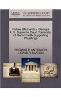 Petree (Richard) V. Georgia U.S. Supreme Court Transcript of Record with Supporting Pleadings