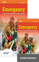 Emergency Care and Transportation of the Sick and Injured Includes Navigate Essentials Access + Emergency Care and Transportation of the Sick and Injured Student Workbook