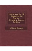 Historique Du 3e Regiment de Spahis