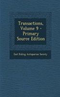 Transactions, Volume 9 - Primary Source Edition