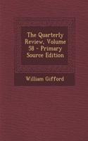 The Quarterly Review, Volume 58 - Primary Source Edition