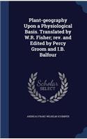 Plant-geography Upon a Physiological Basis. Translated by W.R. Fisher; rev. and Edited by Percy Groom and I.B. Balfour