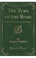The Turn of the Road